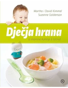 Dječija hrana - iz mamine kuhinje (i tatine)