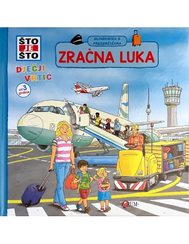 Što je što? Zračna luka – Slikovnica s prozorčićima