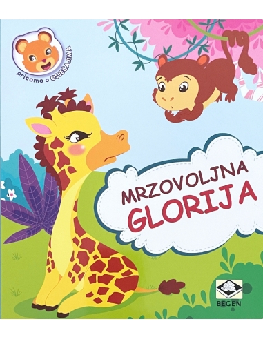 Pričamo o osjećajima – MRZOVOLJNA GLORIJA