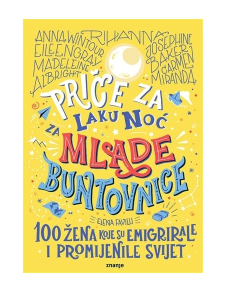 100 žena koje su emigrirale i promijenile svijet (Priče za laku noć mlade buntovnice)