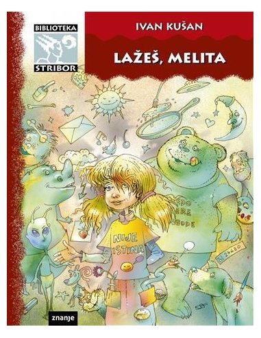 Lažeš, Melita