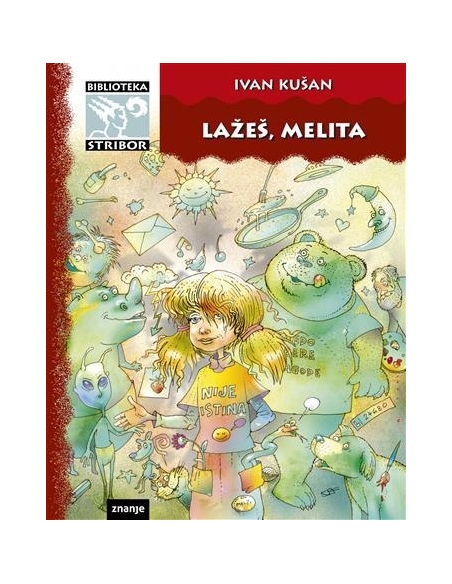 Lažeš, Melita